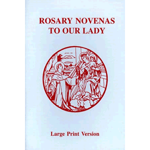 Rosary Novenas to Our Lady : Including the Mysteries of Light - Large Print Charles Lacey (Paperback)