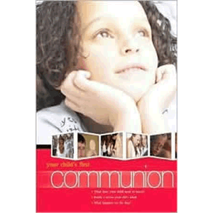 Your Child's First Communion <br>Redemptorist Pastoral Press (Paperback)