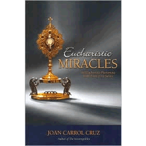 Eucharistic Miracles <br>Joan Carroll Cruz (Paperback)