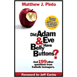 Did Adam and Eve Have Belly Buttons <br>Matthew J. Pinto (Paperback)