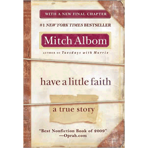 Have a Little Faith - A True Story <br>Mitch Albom (Paperback)