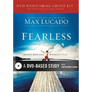 Fearless (DVD)-Based Study <br>Max Lucado (DVD)