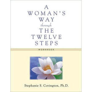 A Woman's Way Through the Twelve Steps Workbook <br>Stephanie Covington (Paperback)