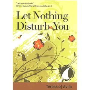 Let Nothing Disturb You (Revised) ( 30 Days with a Great Spiritual Teacher ) <br>Teresa of Avilia (Paperback)