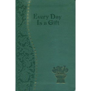 Every Day Is a Gift <br>Frederick Schroeder (Paperback)