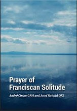 Prayer of Franciscan Solitude Andre Cirino, OFM (Paperback)
